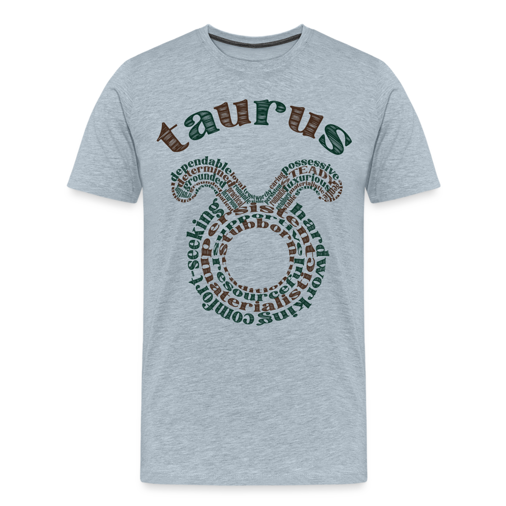 Men's Power Words Taurus Premium T-Shirt - heather ice blue