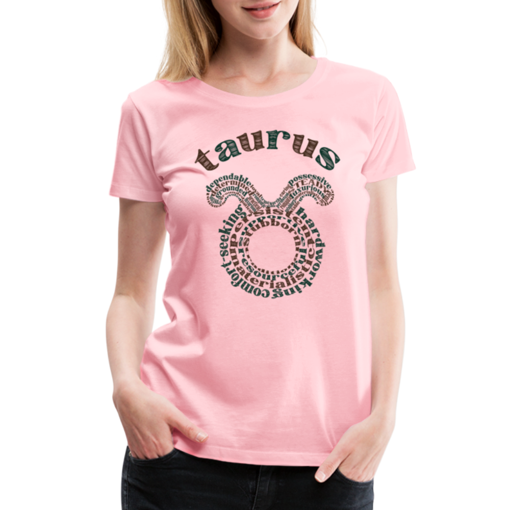 Women's Power Words Taurus Premium T-Shirt - pink