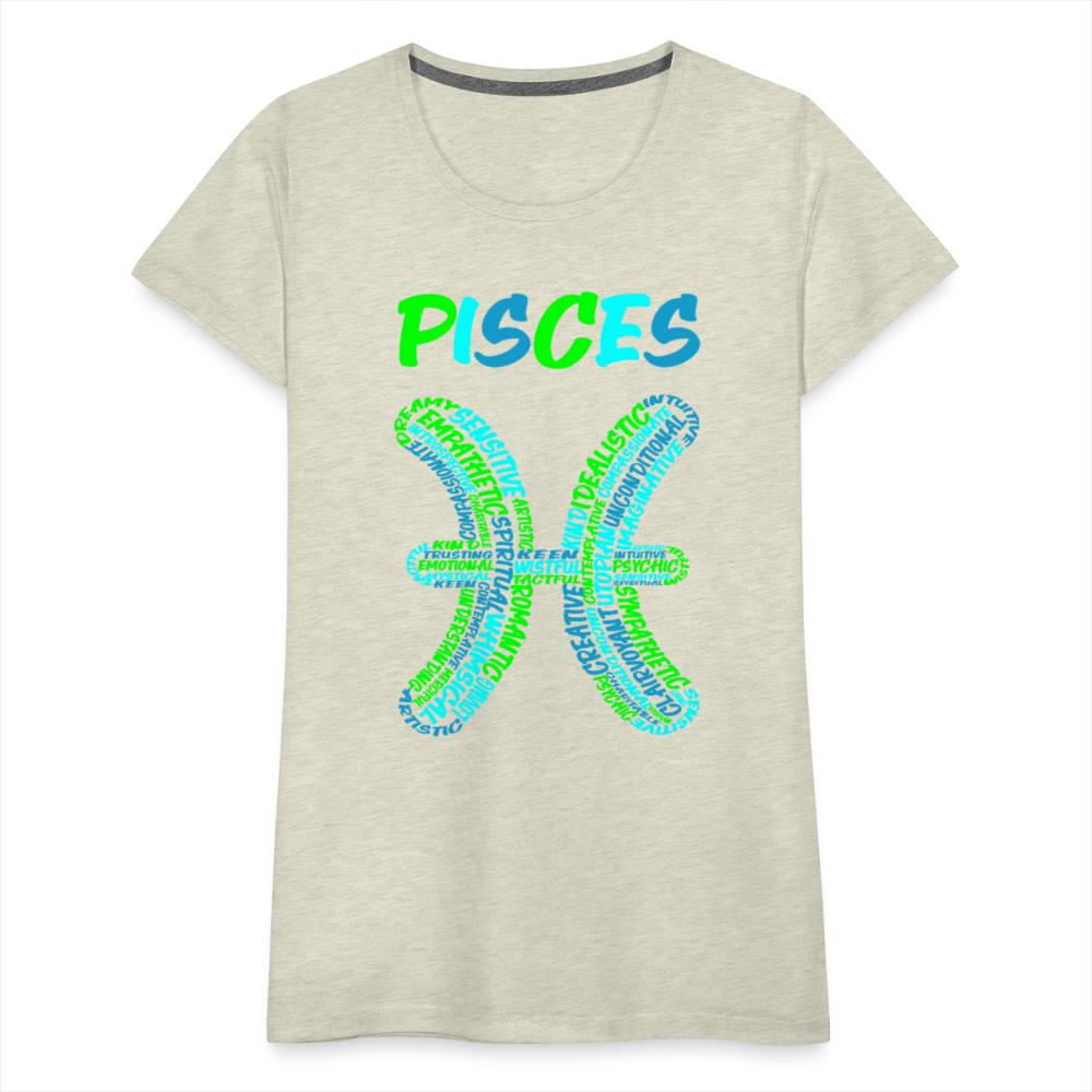 Women's Power Words Pisces Premium T-Shirt - heather oatmeal