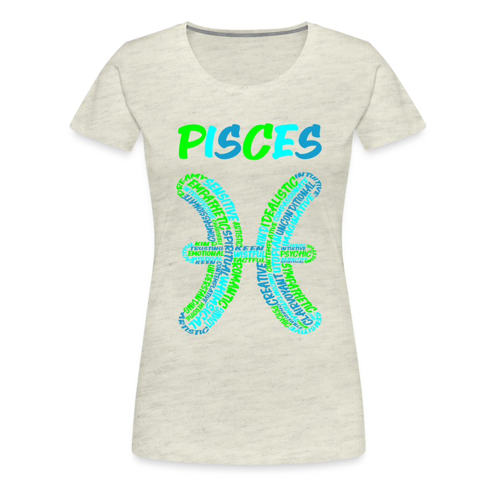 Women's Power Words Pisces Premium T-Shirt - heather oatmeal