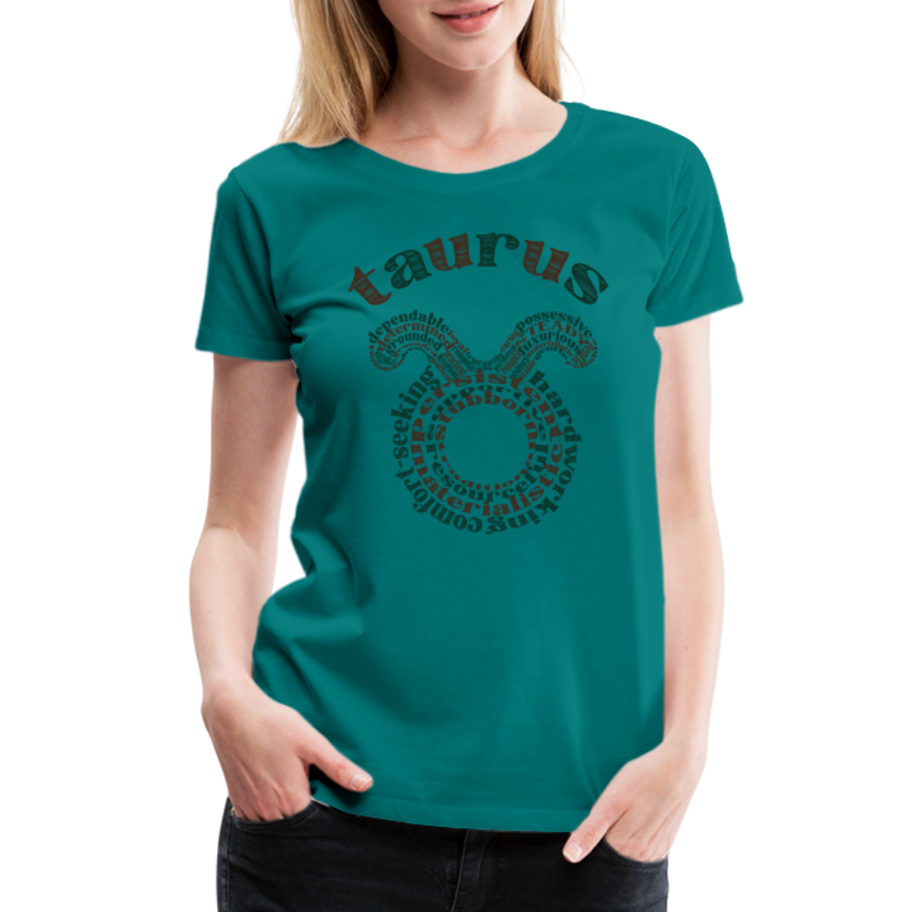 Women's Power Words Taurus Premium T-Shirt - teal