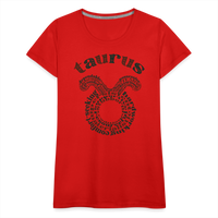 Thumbnail for Women's Power Words Taurus Premium T-Shirt - red