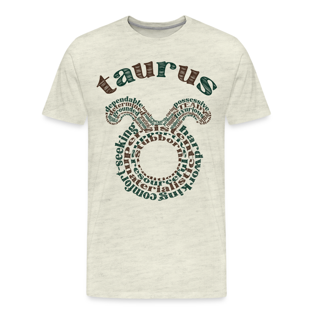 Men's Power Words Taurus Premium T-Shirt - heather oatmeal