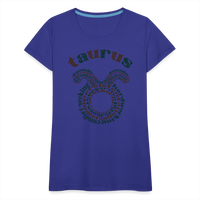 Thumbnail for Women's Power Words Taurus Premium T-Shirt - royal blue