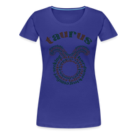 Thumbnail for Women's Power Words Taurus Premium T-Shirt - royal blue