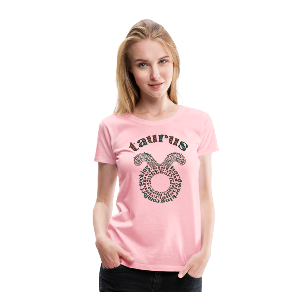 Women's Power Words Taurus Premium T-Shirt - pink