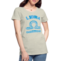 Thumbnail for Women's Power Words Libra Premium T-Shirt - heather oatmeal