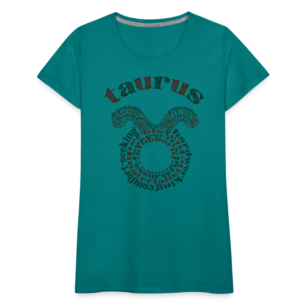 Women's Power Words Taurus Premium T-Shirt - teal