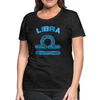 Thumbnail for Women's Power Words Libra Premium T-Shirt - charcoal grey