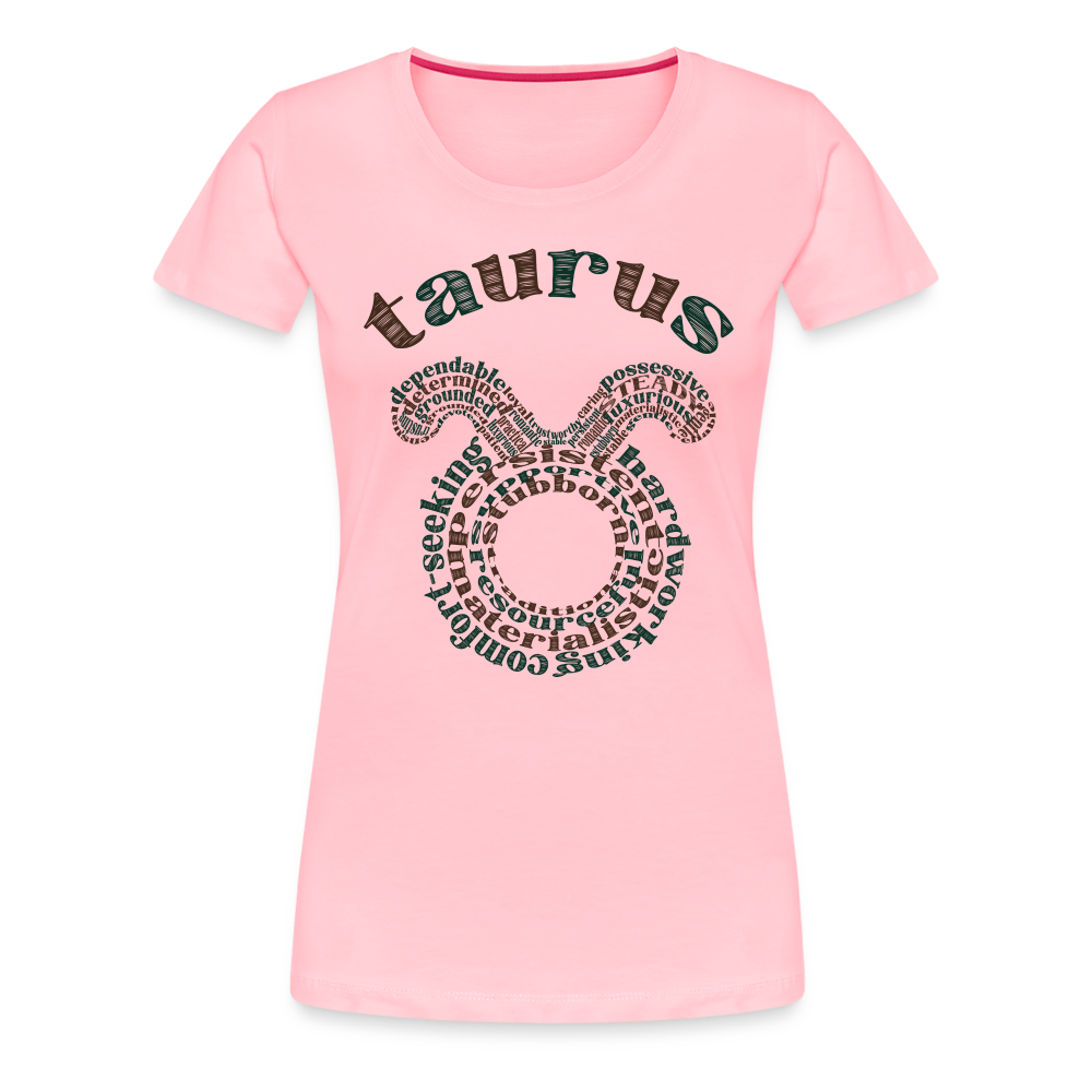 Women's Power Words Taurus Premium T-Shirt - pink