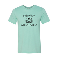 Thumbnail for Heavily Meditated Shirt