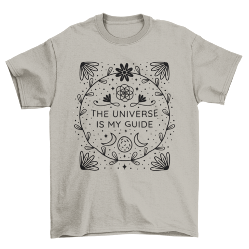 The Universe is My Guide T-Shirt