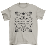 Thumbnail for The Universe is My Guide T-Shirt