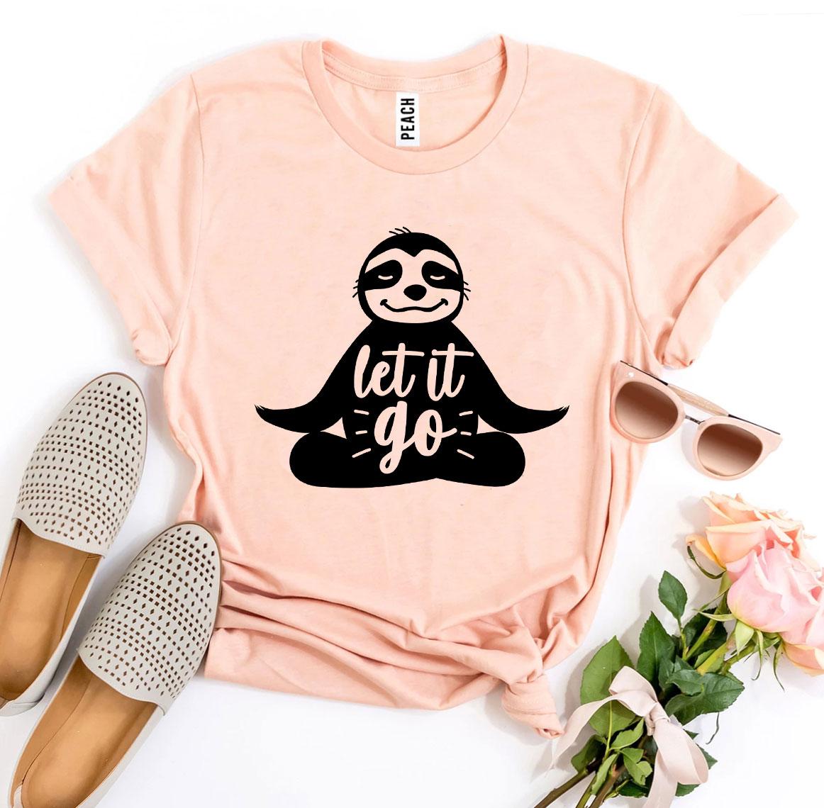 "Let It Go" T-Shirt