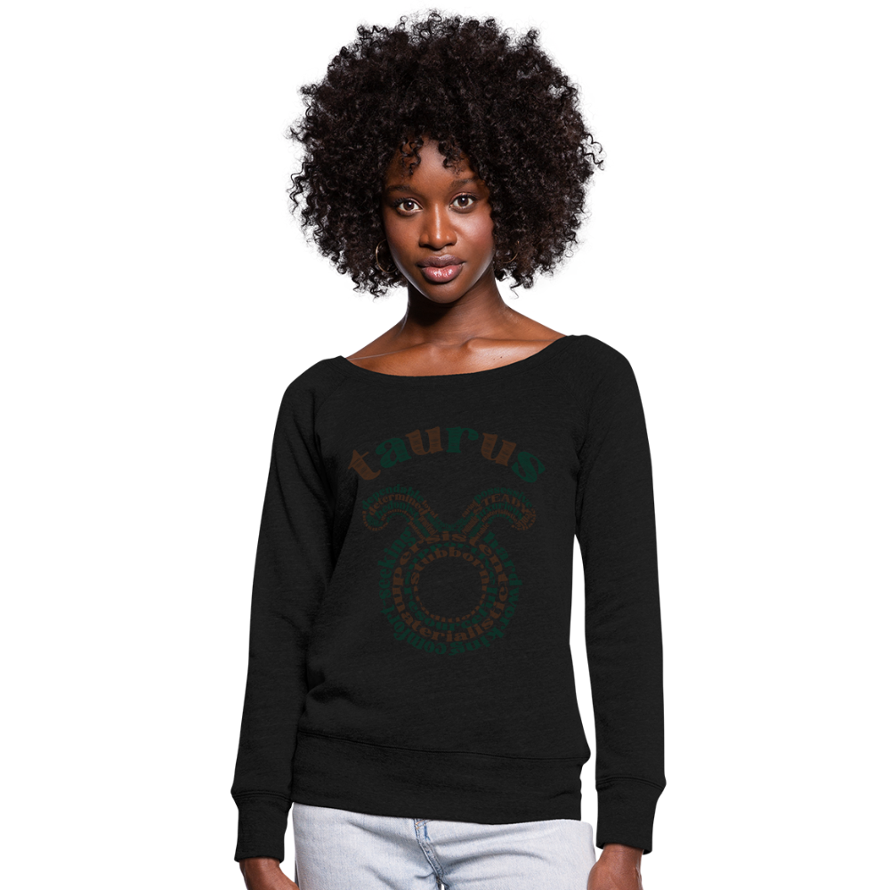 Women's Power Words Taurus Wideneck Sweatshirt - black
