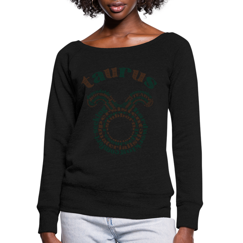 Women's Power Words Taurus Wideneck Sweatshirt - black